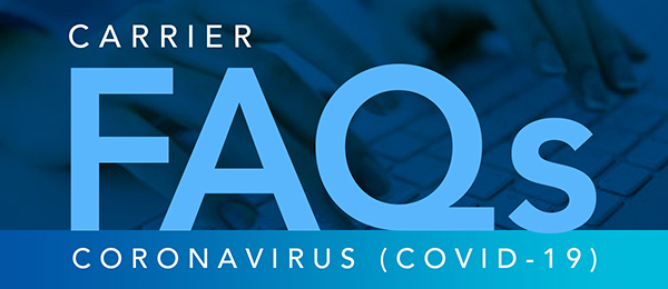 Coronavirus (COVID-19) Carrier FAQs