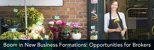 Boom in New Business Formations - Opportunities for Brokers