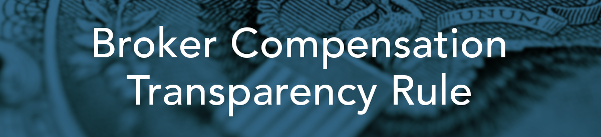 Broker Compensation Transparency Rule